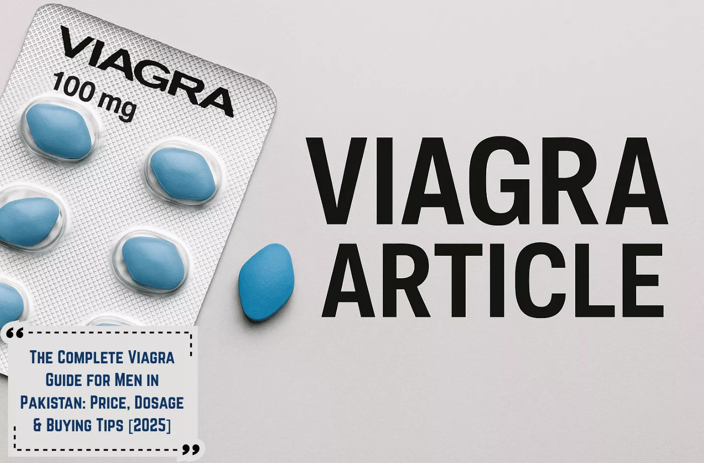 Viagra Guide for Men in Pakistan